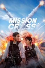 Nonton film Mission: Cross (2024) idlix , lk21, dutafilm, dunia21