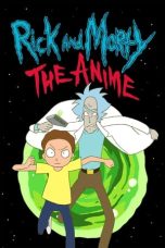 Nonton film Rick and Morty: The Anime (2024) idlix , lk21, dutafilm, dunia21