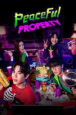 Nonton film Peaceful Property (2024) idlix , lk21, dutafilm, dunia21