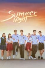 Nonton film Summer Night The Series (2024) idlix , lk21, dutafilm, dunia21