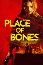 Nonton film Place of Bones (2023) idlix , lk21, dutafilm, dunia21