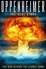 Nonton film Oppenheimer: The Real Story (2023) idlix , lk21, dutafilm, dunia21