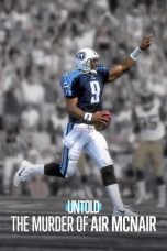 Nonton film Untold: The Murder of Air McNair (2024) idlix , lk21, dutafilm, dunia21