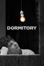 Nonton film Dormitory (2024) idlix , lk21, dutafilm, dunia21