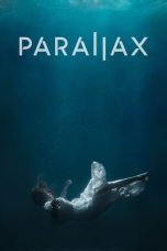 Nonton film Parallax (2023) idlix , lk21, dutafilm, dunia21