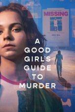 Nonton film A Good Girl’s Guide to Murder (2024) idlix , lk21, dutafilm, dunia21