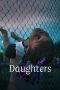 Nonton film Daughters (2024) idlix , lk21, dutafilm, dunia21