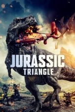 Nonton film Jurassic Triangle (2024) idlix , lk21, dutafilm, dunia21