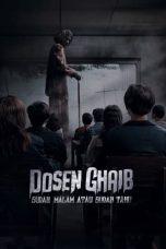 Nonton film Dosen Ghaib: Sudah Malam atau Sudah Tahu (2024) idlix , lk21, dutafilm, dunia21