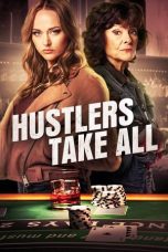 Nonton film Hustlers Take All (2024) idlix , lk21, dutafilm, dunia21