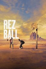 Nonton film Rez Ball (2024) idlix , lk21, dutafilm, dunia21