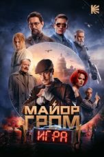 Nonton film Major Grom: The Game (2024) idlix , lk21, dutafilm, dunia21