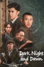 Nonton film Dark Night and Dawn (2024) idlix , lk21, dutafilm, dunia21