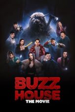 Nonton film Buzz House: The Movie (2024) idlix , lk21, dutafilm, dunia21