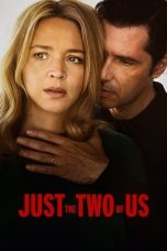 Nonton film Just the Two of Us (2023) idlix , lk21, dutafilm, dunia21