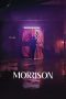 Nonton film Morrison (2023) idlix , lk21, dutafilm, dunia21