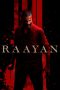 Nonton film Raayan (2024) idlix , lk21, dutafilm, dunia21