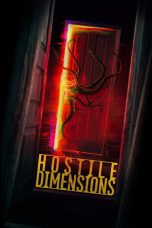 Nonton film Hostile Dimensions (2024) idlix , lk21, dutafilm, dunia21