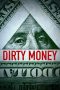 Nonton film Dirty Money Season 1 (2018) idlix , lk21, dutafilm, dunia21