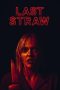 Nonton film Last Straw (2023) idlix , lk21, dutafilm, dunia21