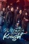 Nonton film Be Your Knight (2024) idlix , lk21, dutafilm, dunia21