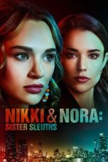 Nonton film Nikki & Nora: Sister Sleuths (2022) idlix , lk21, dutafilm, dunia21