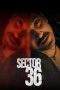 Nonton film Sector 36 (2024) idlix , lk21, dutafilm, dunia21