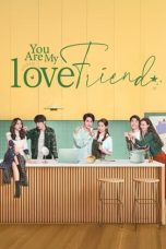 Nonton film You Are My Lover Friend (2024) idlix , lk21, dutafilm, dunia21