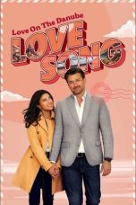 Nonton film Love on the Danube: Love Song (2024) idlix , lk21, dutafilm, dunia21