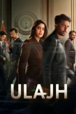 Nonton film Ulajh (2024) idlix , lk21, dutafilm, dunia21