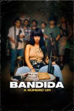 Nonton film Outlaw (Bandida: A Numero Um) (2024) idlix , lk21, dutafilm, dunia21