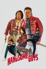 Nonton film Handsome Guys (2024) idlix , lk21, dutafilm, dunia21