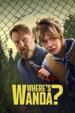 Nonton film Where’s Wanda? (2024) idlix , lk21, dutafilm, dunia21