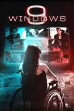 Nonton film 9 Windows (2024) idlix , lk21, dutafilm, dunia21