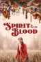 Nonton film Spirit in the Blood (2024) idlix , lk21, dutafilm, dunia21