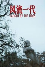 Nonton film Caught by the Tides (2024) idlix , lk21, dutafilm, dunia21