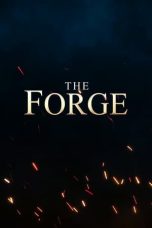 Nonton film The Forge (2024) idlix , lk21, dutafilm, dunia21