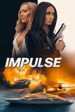 Nonton film Impulse (2024) idlix , lk21, dutafilm, dunia21