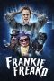 Nonton film Frankie Freako (2024) idlix , lk21, dutafilm, dunia21