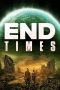 Nonton film End Times (2023) idlix , lk21, dutafilm, dunia21