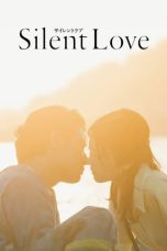 Nonton film Silent Love (2024) idlix , lk21, dutafilm, dunia21