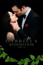 Nonton film Gabriel’s Redemption: Part 3 (2024) idlix , lk21, dutafilm, dunia21