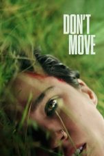 Nonton film Don’t Move (2024) idlix , lk21, dutafilm, dunia21