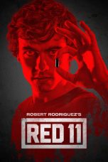 Nonton film Red 11 (2019) idlix , lk21, dutafilm, dunia21