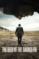 Nonton film The Seed of the Sacred Fig (2024) idlix , lk21, dutafilm, dunia21