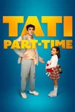 Nonton film Part-Time Daddy (2024) idlix , lk21, dutafilm, dunia21