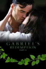 Nonton film Gabriel’s Redemption: Part 2 (2024) idlix , lk21, dutafilm, dunia21