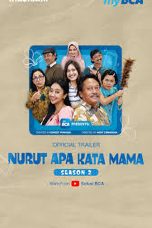 Nonton film Nurut Apa Kata Mama Season 2 (2024) idlix , lk21, dutafilm, dunia21