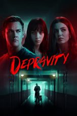 Nonton film Depravity (2024) idlix , lk21, dutafilm, dunia21