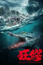 Nonton film Crazy Crocodile (2022) idlix , lk21, dutafilm, dunia21